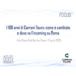 Focus n.137 – I 100 anni di Carrani Tours: come è cambiato e dove va l’incoming su Roma