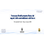 Focus n.148 - Francesco Rutelli presenta Roma: dei segreti, delle contraddizioni e del futuro Focus n.148 - Francesco Rutelli presenta Roma: dei segreti, delle contraddizioni e del futuro